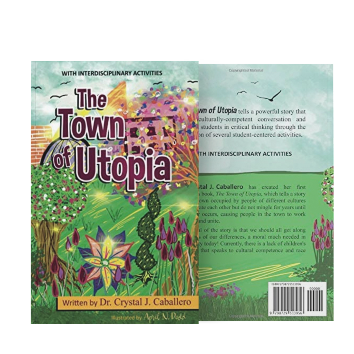 THE TOWN OF UTOPIA: With Interdisciplinary Activities